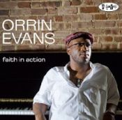 Orrin Evans - Faith In Action